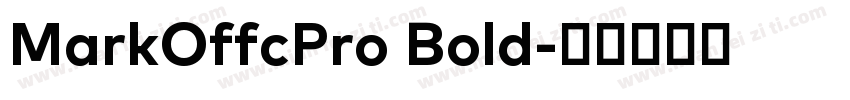 MarkOffcPro Bold字体转换